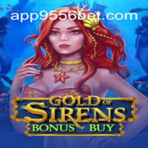 Exploring GoldofSirensBonusBuy: A Unique Slot Game by 9556BET.COM