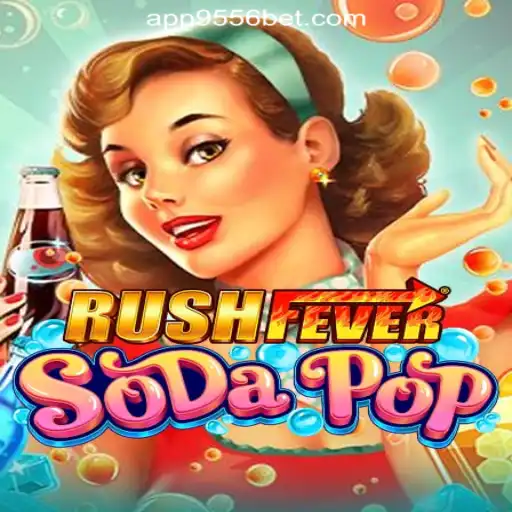 Exploring the Thrilling World of RushFeverSodaPop and its Link to 9556BET.COM Oficial Slots Brasil #1