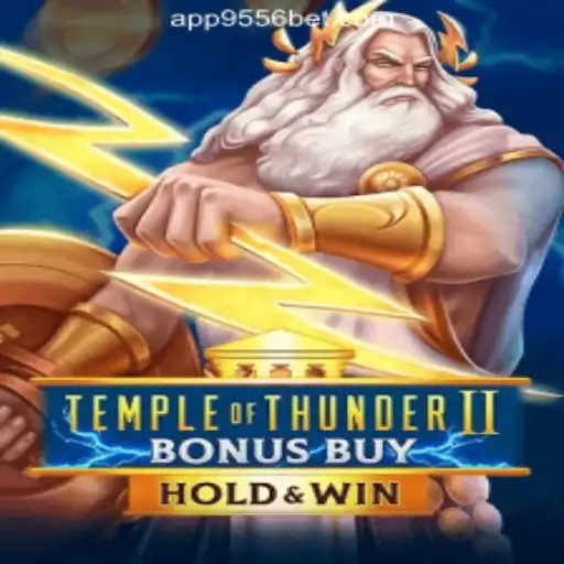 Discover the Thrills of TempleofThunderIIBonusBuy: The Ultimate Slot Experience