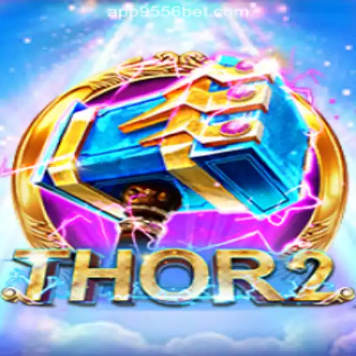 Exploring Thor2: The Mythical Slot Adventure on 9556BET.COM Oficial Slots Brasil #1